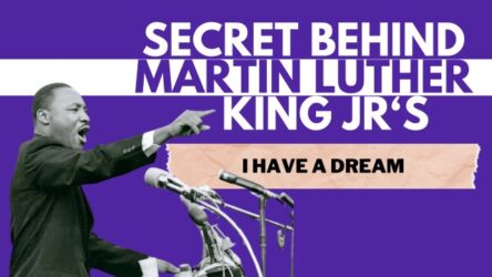 The Secret Behind Martin Luther King Jr's I Have a Dream Speech
