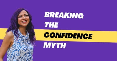 Breaking the confidence myth