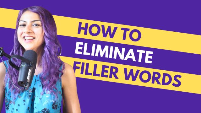 eliminate filler words