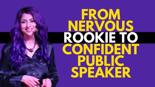 from nervous rookie to confident speaker