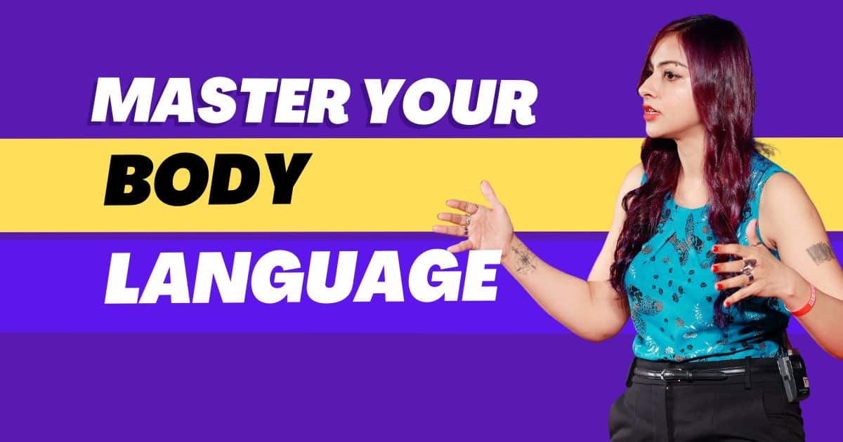 master your body language